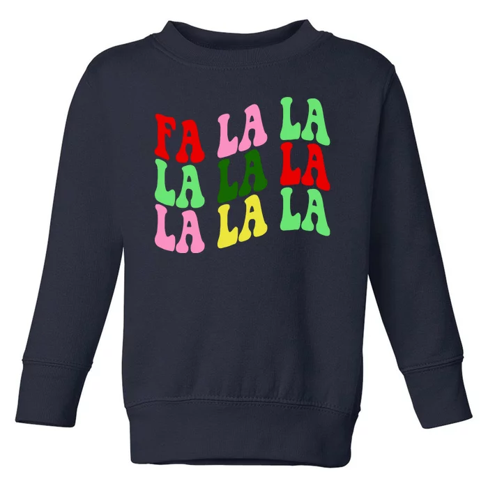 Fa La La Groovy Christmas Toddler Sweatshirt