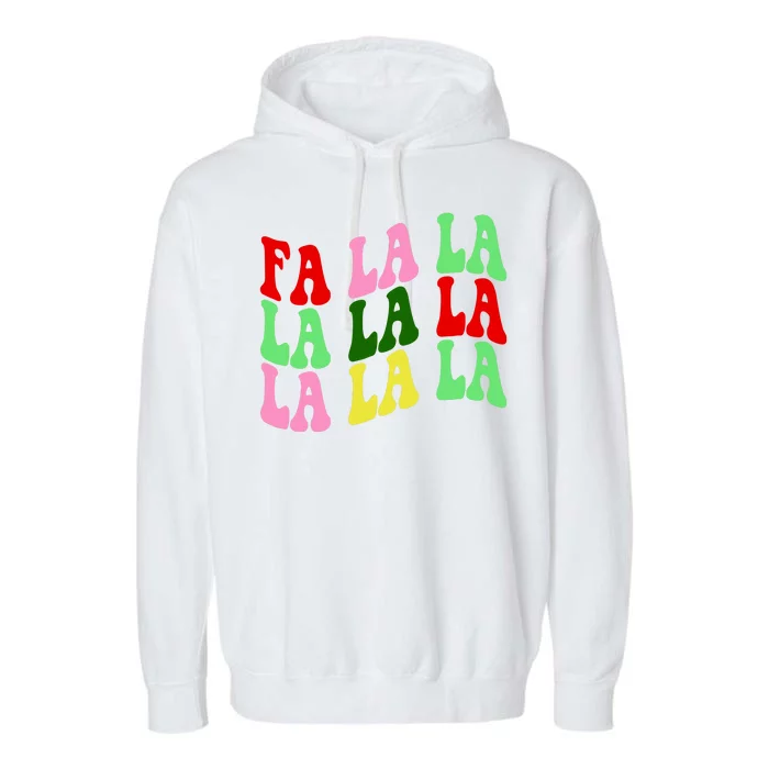 Fa La La Groovy Christmas Garment-Dyed Fleece Hoodie