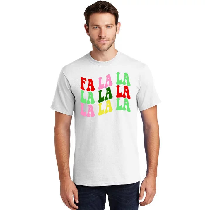 Fa La La Groovy Christmas Tall T-Shirt