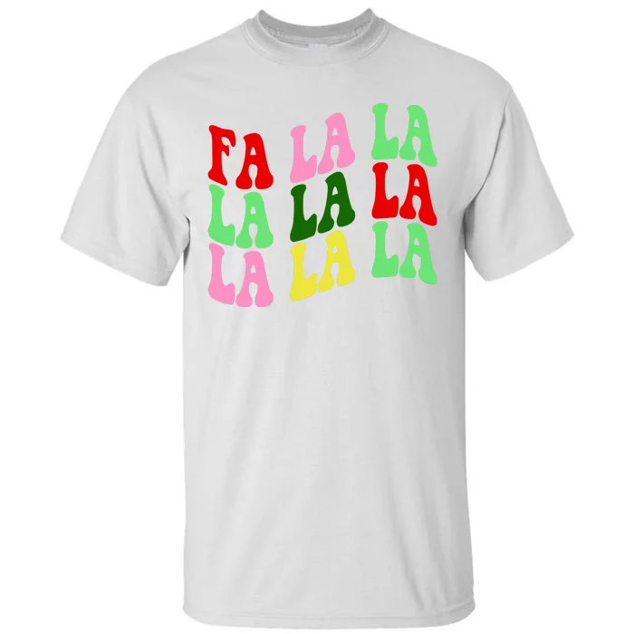 Fa La La Groovy Christmas Tall T-Shirt