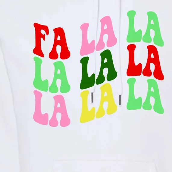 Fa La La Groovy Christmas Premium Hoodie