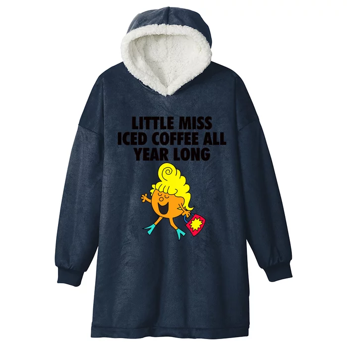 Funny Little Miss Iced Coffee All Year Long Hooded Wearable Blanket