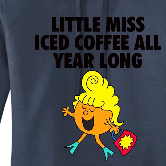 Funny Little Miss Iced Coffee All Year Long Women's Pullover Hoodie