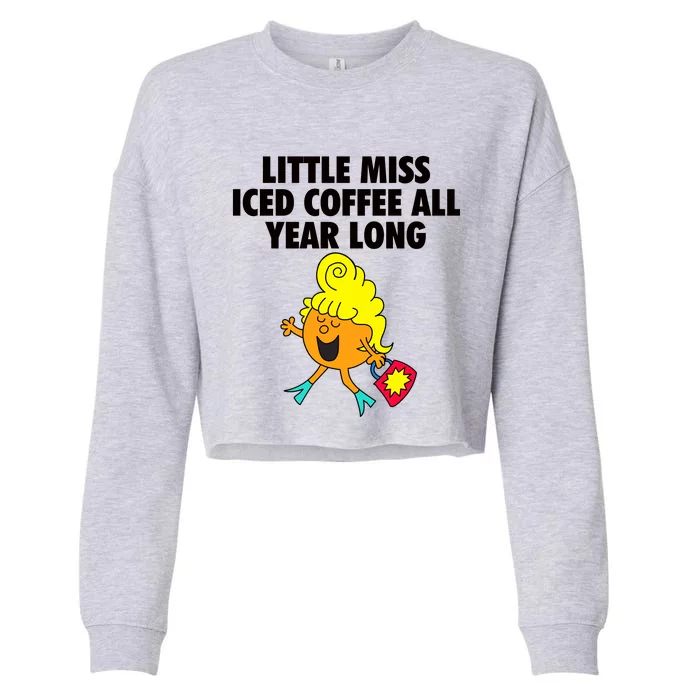 Funny Little Miss Iced Coffee All Year Long Cropped Pullover Crew