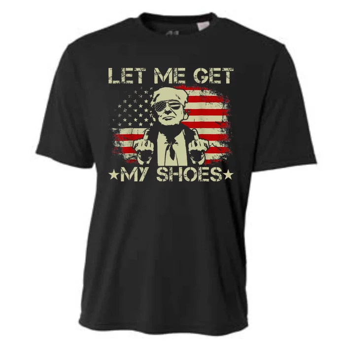 Funny Let Me Get My Shoes Cooling Performance Crew T-Shirt