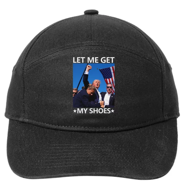 Funny Let Me Get My Shoes And Conquer 7-Panel Snapback Hat