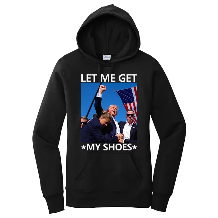 Funny Let Me Get My Shoes Women's Pullover Hoodie