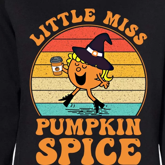 Funny Little Miss Pumpkin Spice Retro Little Miss Pumpkin Funny Gift Womens California Wash Sweatshirt