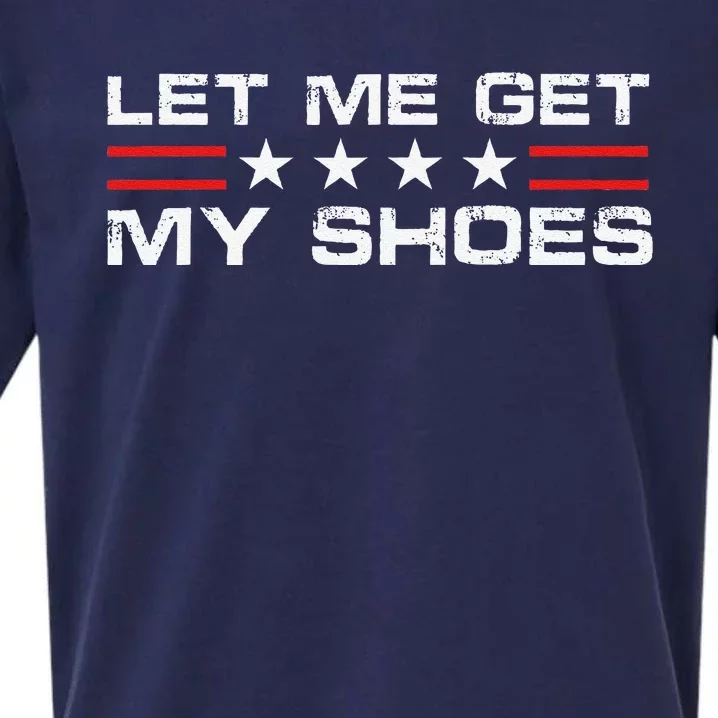 Funny Let Me Get My Shoes Sueded Cloud Jersey T-Shirt