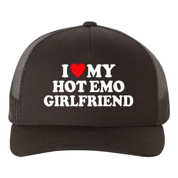 funny Love My Hot Emo Girlfriend GF Red Heart Yupoong Adult 5-Panel Trucker Hat