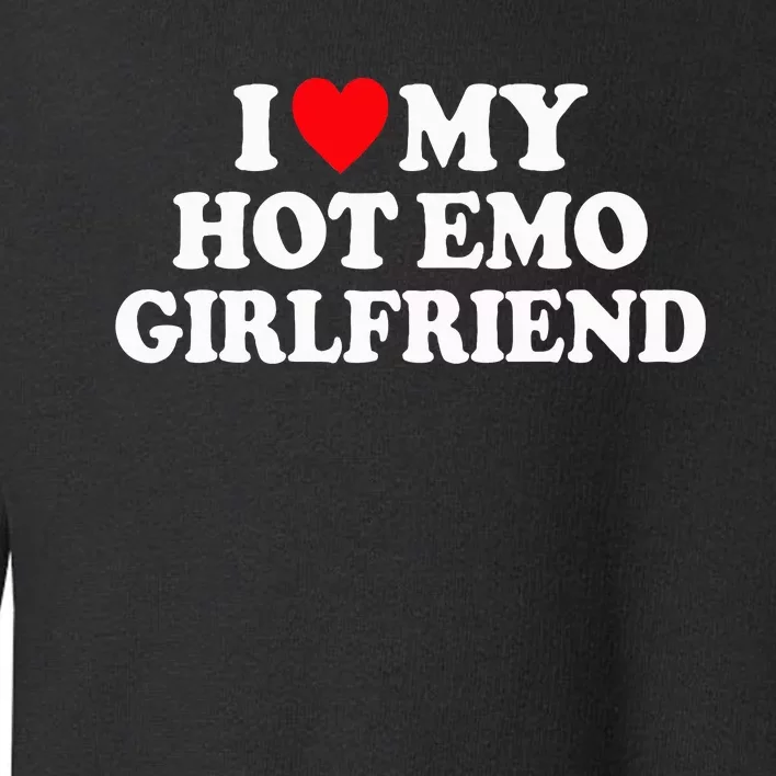 funny Love My Hot Emo Girlfriend GF Red Heart Toddler Sweatshirt