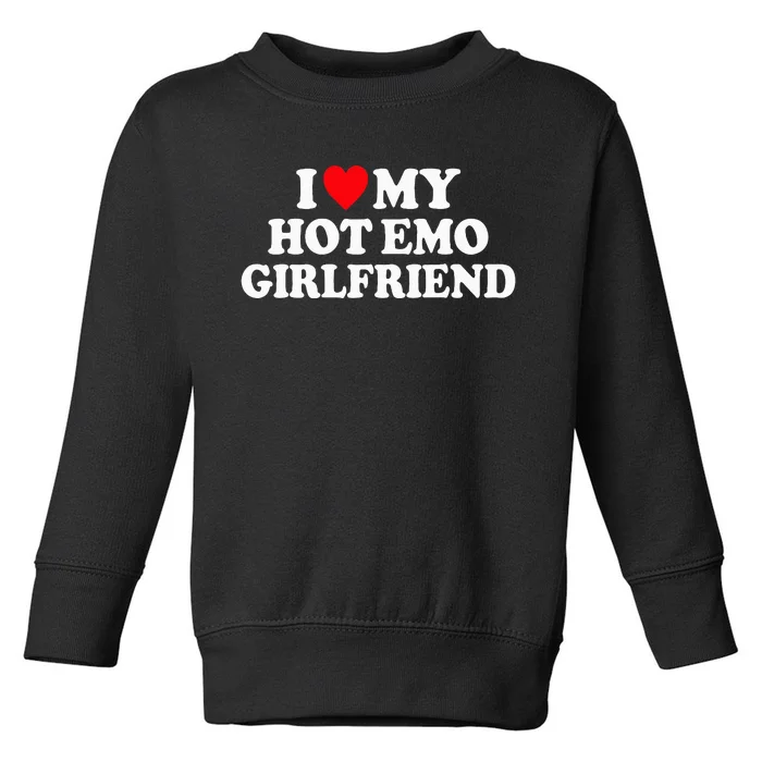 funny Love My Hot Emo Girlfriend GF Red Heart Toddler Sweatshirt