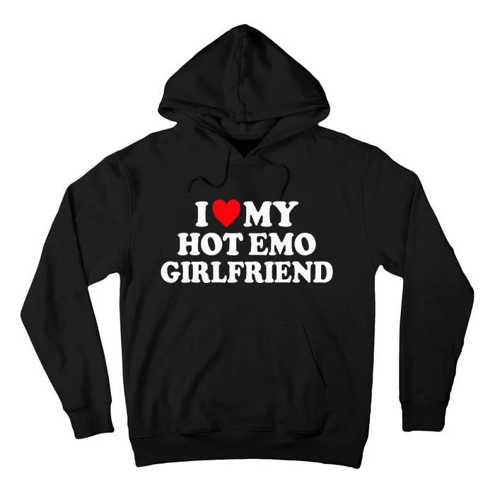 funny Love My Hot Emo Girlfriend GF Red Heart Tall Hoodie