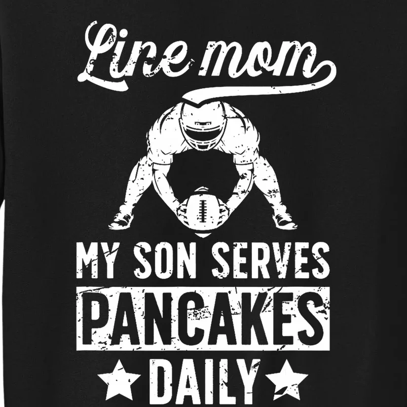 Football Line Mom Funny Mom Of A Football Lineman Mama Tall Sweatshirt