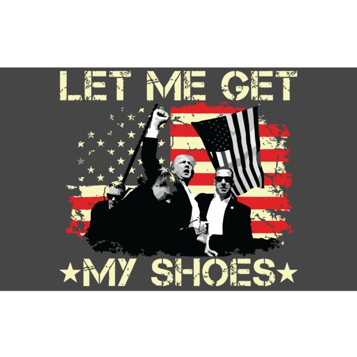 Funny Let Me Get My Shoes Bumper Sticker