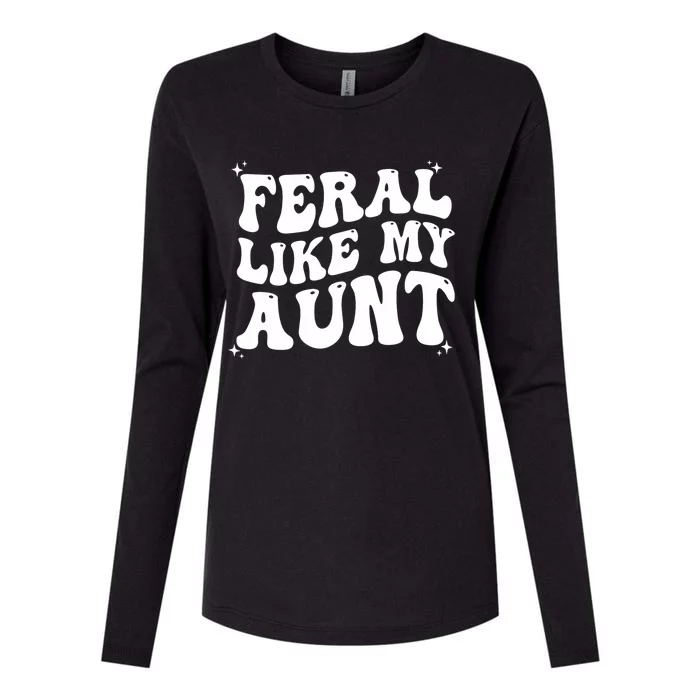 Feral Like My Aunt Womens Cotton Relaxed Long Sleeve T-Shirt