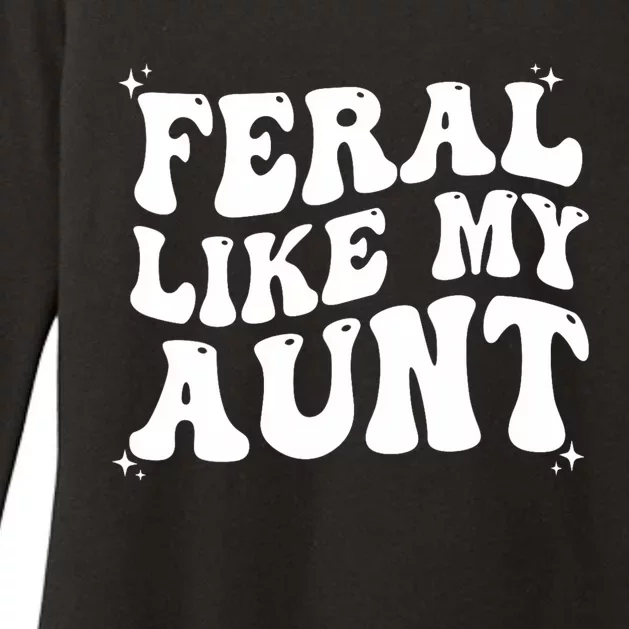 Feral Like My Aunt Womens CVC Long Sleeve Shirt