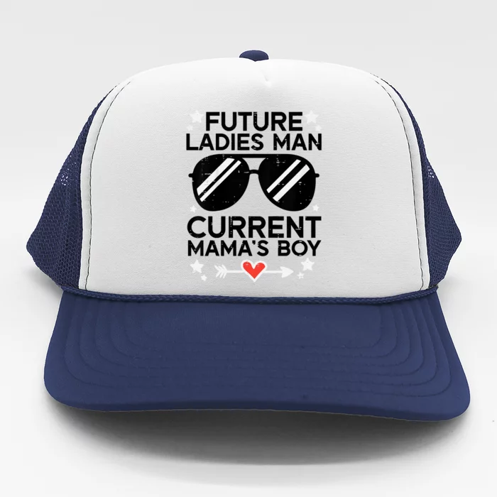 Future Ladies Man Current Mamas Boy Funny Valentines Day Trucker Hat