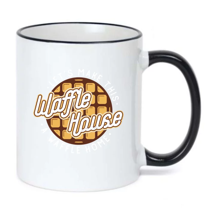 Funny Lets Make This Waffle Houses A Waffle Home Waffles Cool Gift Black Color Changing Mug