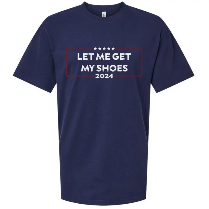 Funny Let Me Get My Shoes And Go Sueded Cloud Jersey T-Shirt