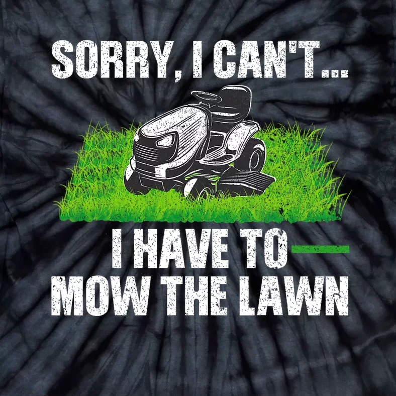 Funny Lawn Mowing For Men Women Lawn Mower Mow Mowing Tie-Dye T-Shirt