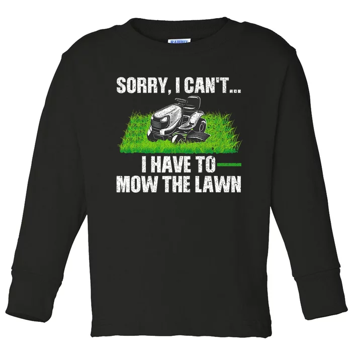 Funny Lawn Mowing For Men Women Lawn Mower Mow Mowing Toddler Long Sleeve Shirt