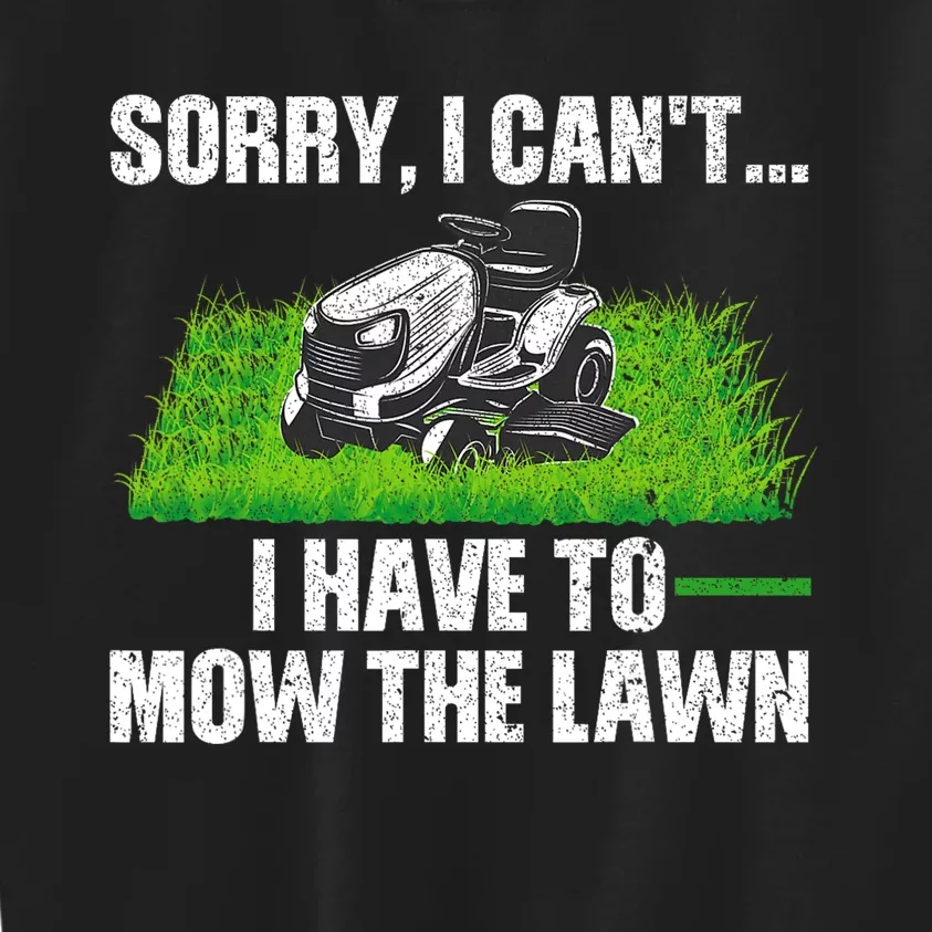 Funny Lawn Mowing For Men Women Lawn Mower Mow Mowing Kids Sweatshirt