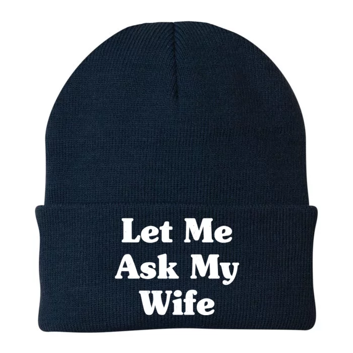 Funny Let Me Ask My Wife Knit Cap Winter Beanie