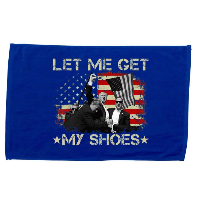 Funny Let Me Get My Shoes Microfiber Hand Towel