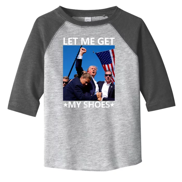 Funny Let Me Get My Shoes Trump 2024 Toddler Fine Jersey T-Shirt