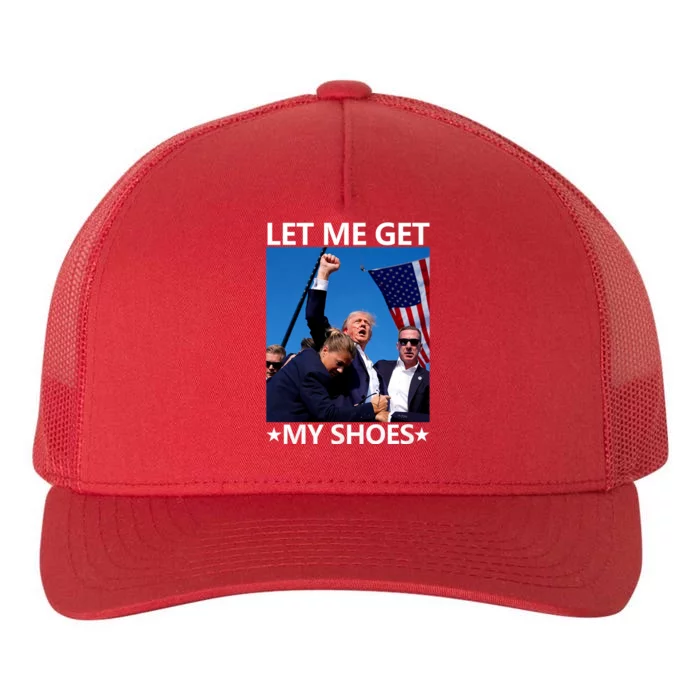 Funny Let Me Get My Shoes Trump 2024 Yupoong Adult 5-Panel Trucker Hat