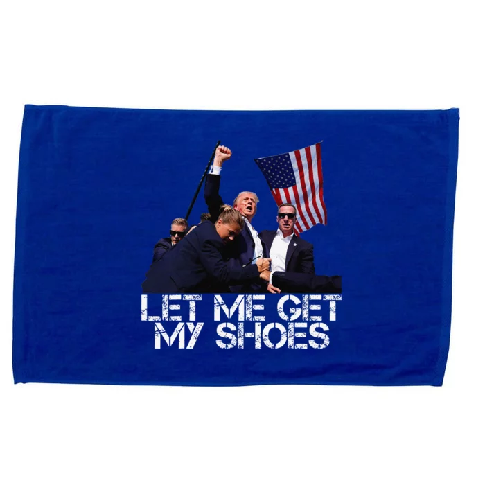 Funny Let Me Get My Shoes Microfiber Hand Towel