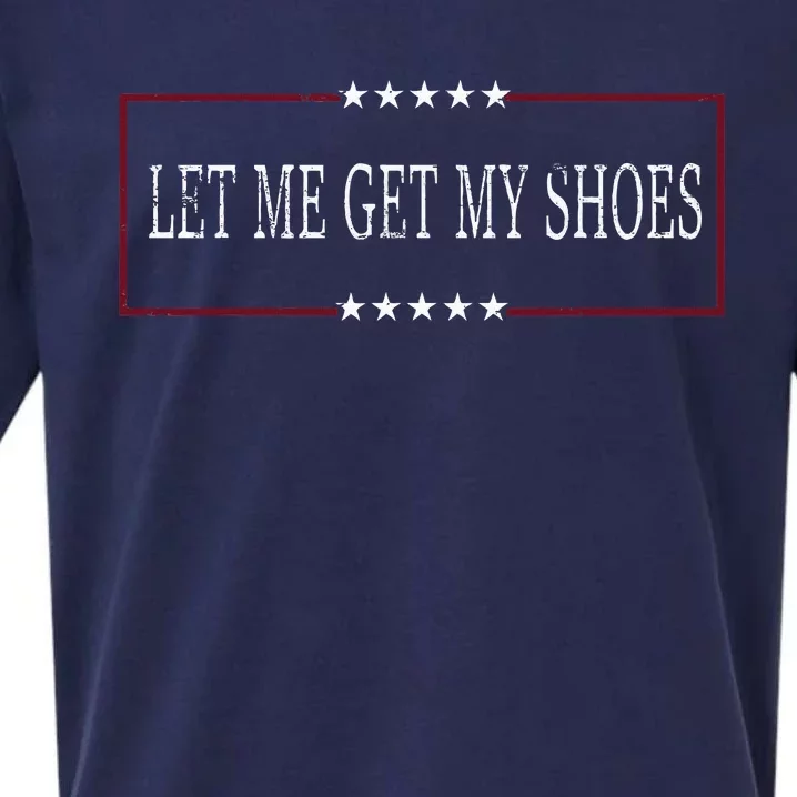 Funny Let Me Get My Shoes Sueded Cloud Jersey T-Shirt