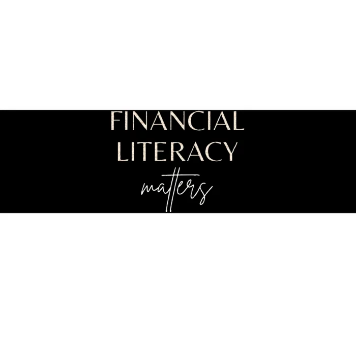 Financial Literacy Matters For Financial Advisor Coaches Bumper Sticker