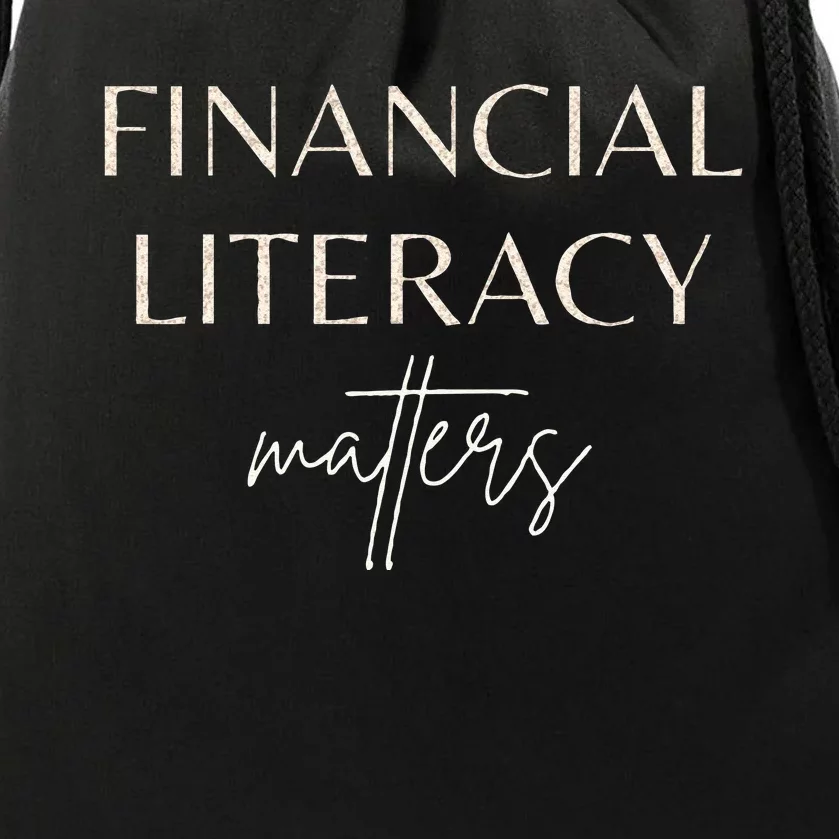 Financial Literacy Matters For Financial Advisor Coaches Drawstring Bag