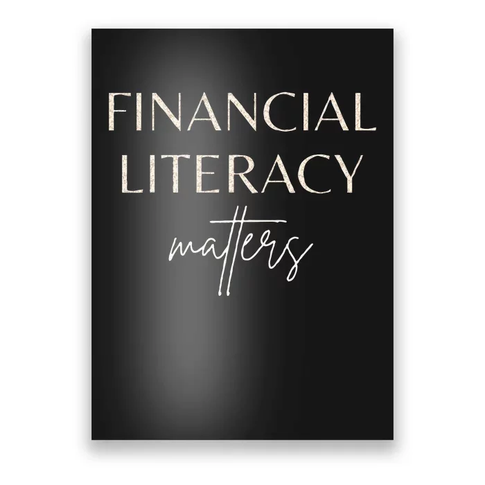 Financial Literacy Matters For Financial Advisor Coaches Poster