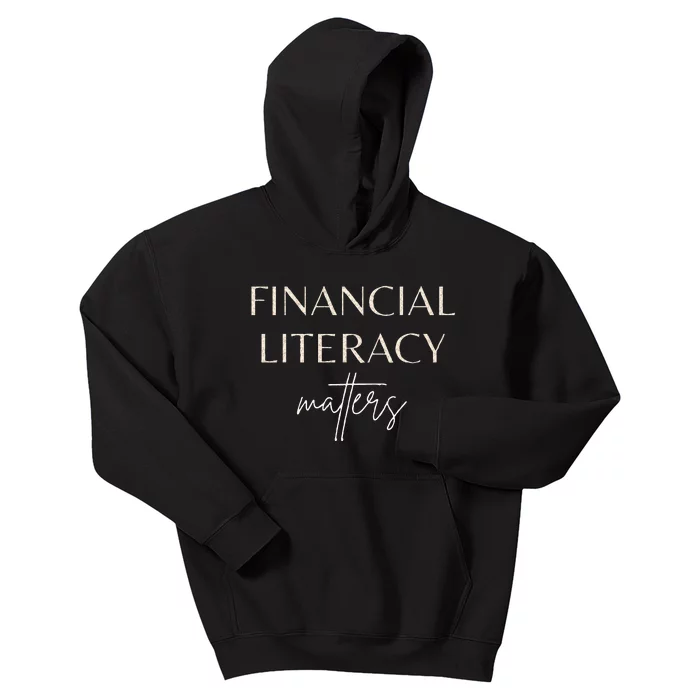 Financial Literacy Matters For Financial Advisor Coaches Kids Hoodie