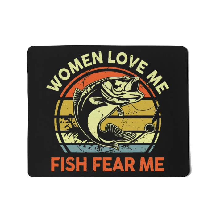 Funny Love Me Fish Fear Me Father Day Gift Dad Fishing Mousepad