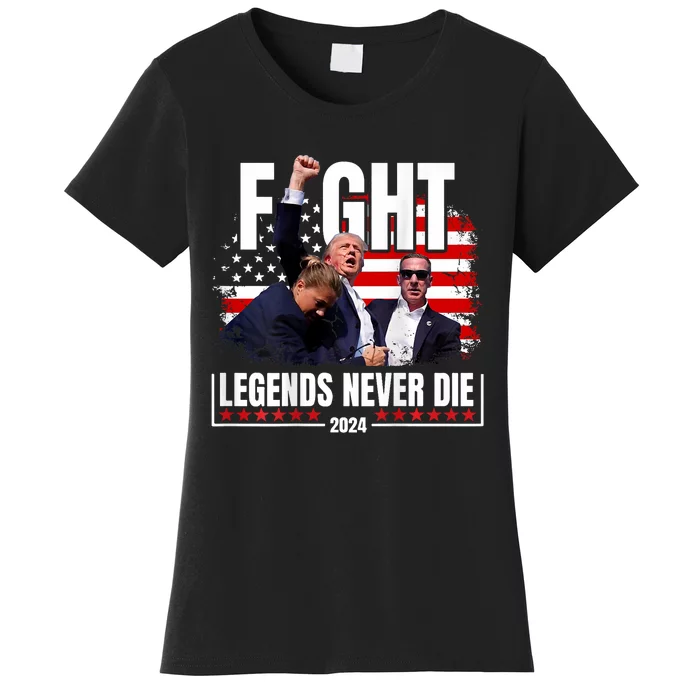 Fight Legends Never Die 2024 Support Trump Women's T-Shirt