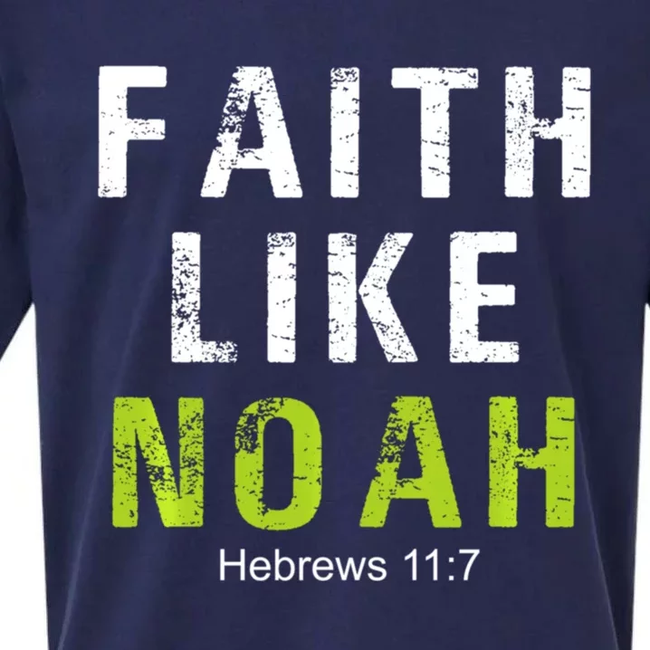 Faith Like Noah Hebrews 11:7 Sueded Cloud Jersey T-Shirt