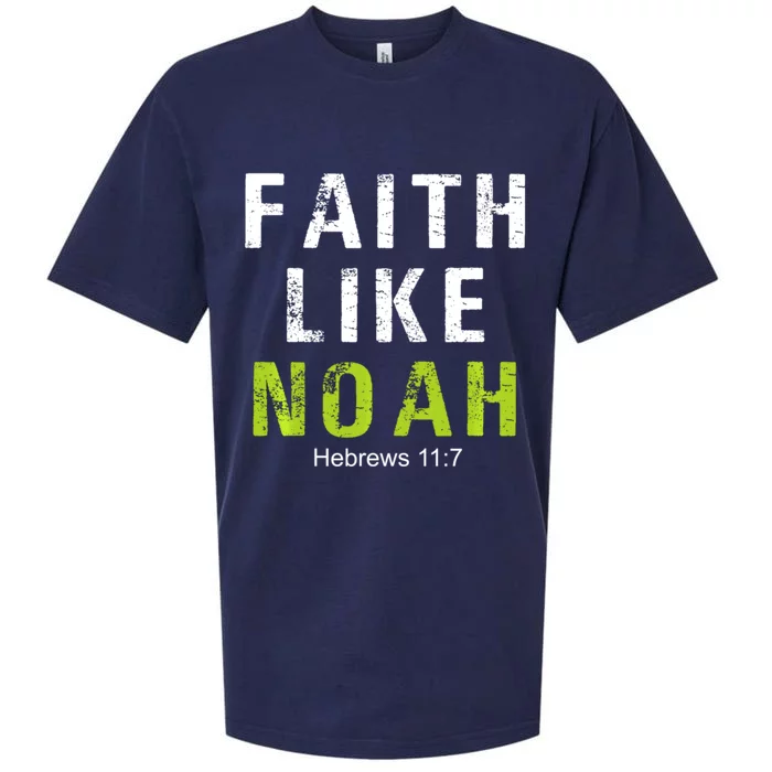 Faith Like Noah Hebrews 11:7 Sueded Cloud Jersey T-Shirt