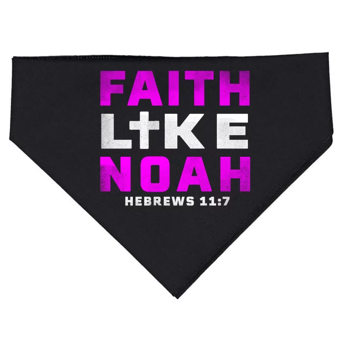 Faith Like Noah Hebrews 117 USA-Made Doggie Bandana