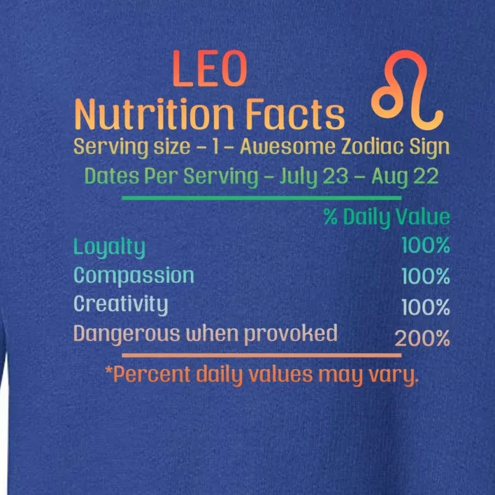 Funny Leo Nutrition Facts Zodiac Gift Toddler Sweatshirt