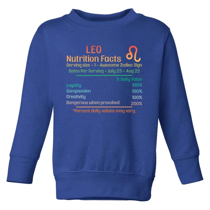 Funny Leo Nutrition Facts Zodiac Gift Toddler Sweatshirt