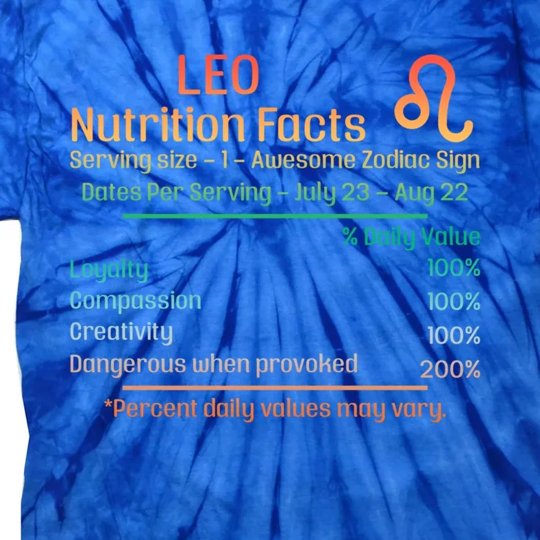 Funny Leo Nutrition Facts Zodiac Gift Tie-Dye T-Shirt