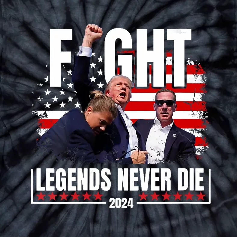 Fight Legends Never Die 2024 Trump Shooting Tie-Dye T-Shirt