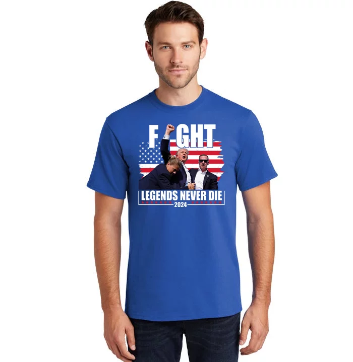 Fight Legends Never Die 2024 Trump Shooting Usa Flag Tall T-Shirt