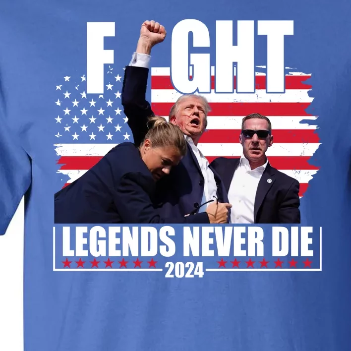 Fight Legends Never Die 2024 Trump Shooting Usa Flag Tall T-Shirt