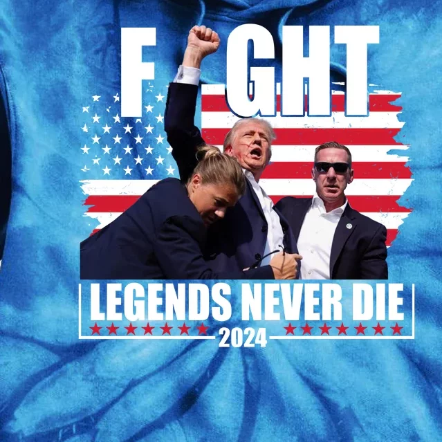 Fight Legends Never Die 2024 Trump Shooting Usa Flag Tie Dye Hoodie