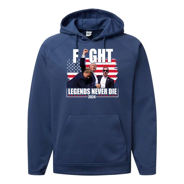 Fight Legends Never Die 2024 Trump Shooting Usa Flag Performance Fleece Hoodie